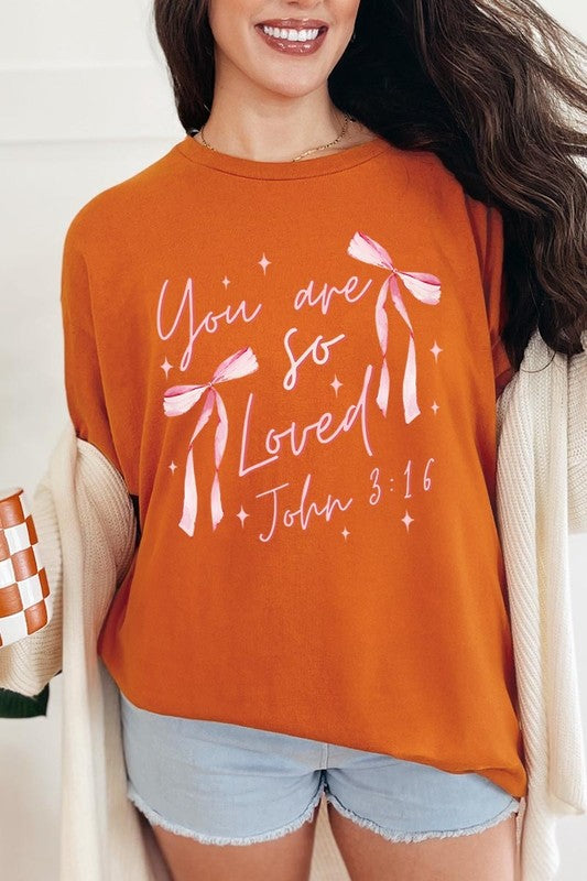 You Are So Loved Graphic Plus Heavy Cotton Tee